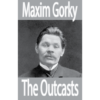 The Outcasts, by Maxim Gorky icon