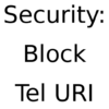 Security: Block Tel URI icon