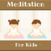 MEDITATION FOR KIDS icon