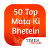 50 Top Mata Ki Bhetein icon