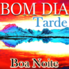 Bom Dia Boa Tarde & Noite Amor icon