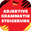 Adjektive Grammatik Steigerung, Deklination icon