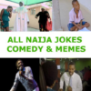 All Naija Jokes and Comedy icon