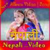 Nepali Video Song ~ नेपाली भिडियो गीत icon