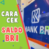 Cara Cek Saldo Rekening BRI di HP Mudah icon