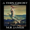 A Thin Ghost and Others by M. R. James icon