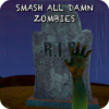 Smash all damn zombies! icon