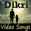 Dikri Video Songs icon