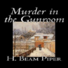 Murder in the Gunroom by H. Beam Piper icon