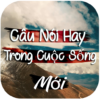 Câu Nói Hay Trong Cuộc Sống icon