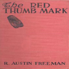 The Red Thumb Mark by R. Austin Freeman icon